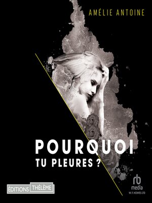 cover image of Pourquoi tu pleures